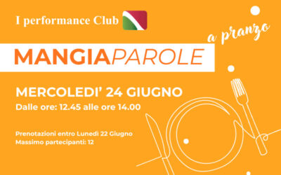 Mangiaparole a Pranzo – 24 Giugno 2026